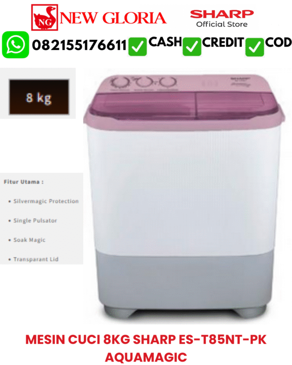 MESIN CUCI 8KG SHARP ES-T85NT-PK AQUAMAGIC